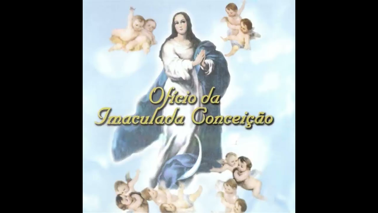 Dizem que Nossa Senhora se ajoelha no Céu para rezar o Ofício da sua Imaculada Conceição.