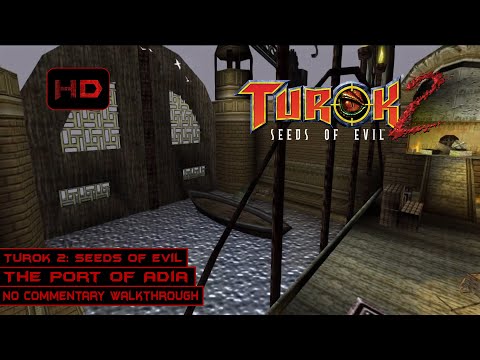 Turok 2: Seeds of Evil | Part 1 - The Port of Adia | Longplay Walkthrough No Commentary | [PC]
