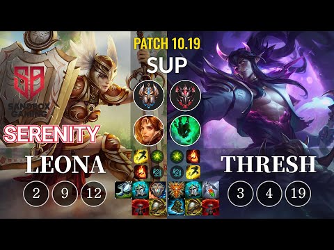 SB Serenity Leona vs Thresh Sup - KR Patch 10.19