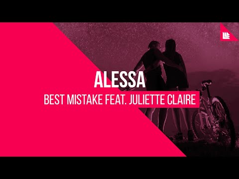 ALESSA.A feat. Juliette Claire - Best Mistake [FREE DOWNLOAD]