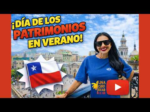 Día de los Patrimonios en verano #Chile 🇨🇱🌭 – Portal de los Completos y más