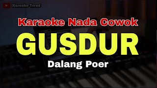 Download lagu GUSDUR - KARAOKE NADA COWOK mp3