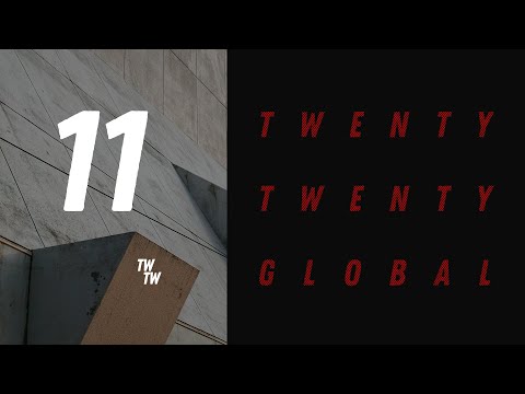 Twenty Twenty Global - Episode Eleven