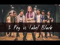 3 PEG vs LABEL BLACK | One Take | Tejas Dhoke Choreography | DanceFit Live