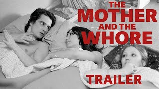 Official trailer THE MOTHER AND THE WHORE by Jean Eustache - Restoration in 4K