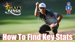 How To Find Key Stats For PGA - DraftKings