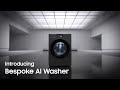 Introducing Bespoke AI Washer Samsung