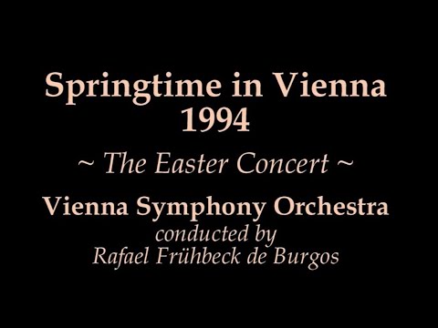 Vienna Symphony Orchestra   Springtime in Vienna ~ The Easter Concert 1994