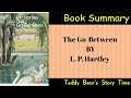 The Go-Between by L.P. Hartley | Book Summary