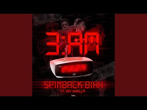 3AM (feat. SRT Skrilla)