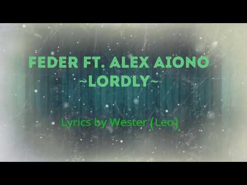 Feder Lordly feat. Alex Aiono lyrics