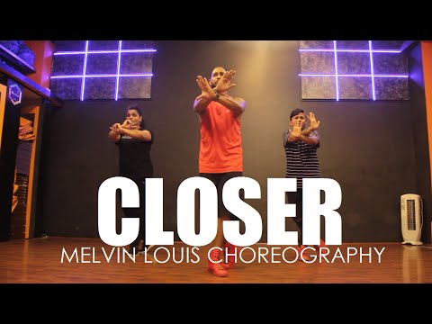 Closer | The Chainsmokers | Melvin Louis Choreography