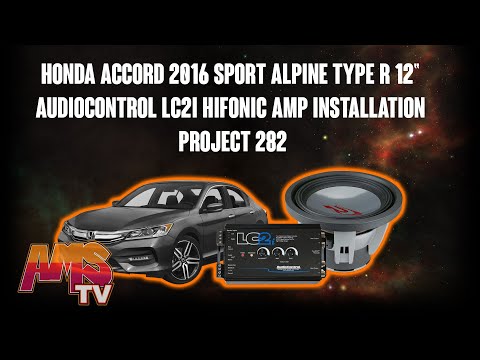 Honda Accord 2016 Sport Alpine Type R 12" Audiocontrol LC2i Hifonic Amp Installation Project 282