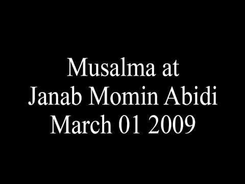Musalma at Momin Abidi 03 01 09