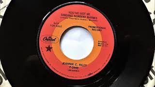 You've Got Me Singing Nursery Rhymes , Jeannie C. Riley , 1969