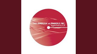 Asymmetric (Phools Inc Mix v2)
