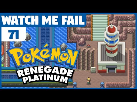 Watch Me Fail | Pokémon Renegade Platinum | 71 | "Sunyshore City"