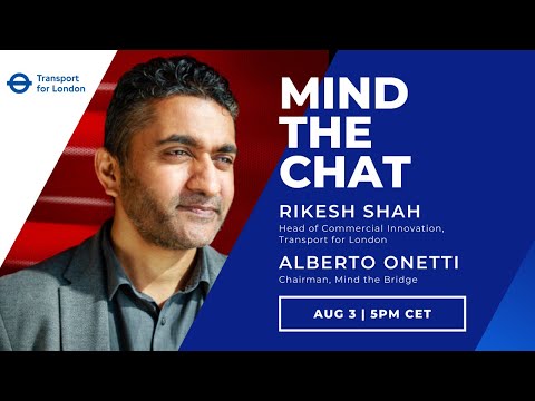 Mind the Chat with Rikesh Shah (Transport for London) - YouTube