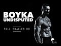 Boyka: Undisputed | Official Trailer [HD] | Scott Adkins