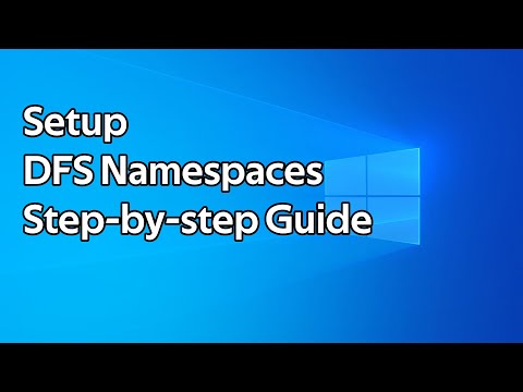 How to setup DFS Namespaces (Distributed File System)