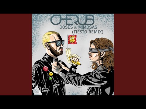 Doses & Mimosas (Tiësto Remix)