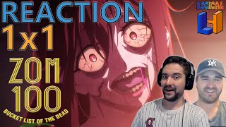 A Zombie Apocalypse Is A Good Thing?! | Zom100: Bucket List Of The Dead 1x1 | REACTION