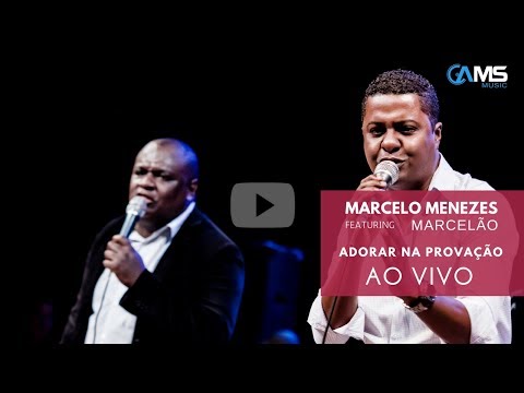 DVD AMS - Marcelo Menezes - Adorar na Provação - Feat Marcelão