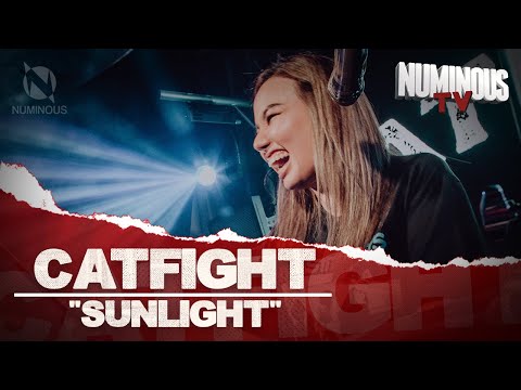 CATFIGHT | "Sunlight" | Numinous TV