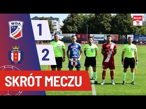 Skrót meczu Betclic 3. Ligi grupy II: Wda Świecie - Gedania Gdańsk (1:2)
