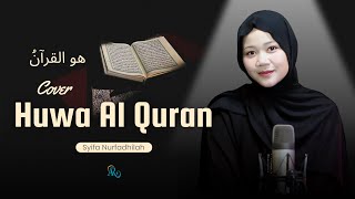 Download lagu Huwa AlQur'an - Cover By Syifa Nurfadhilah mp3