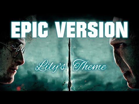 Lily's Theme (Harry Potter) | EPIC VERSION