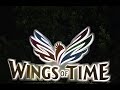 Wings of Time - Spectacular Night Show