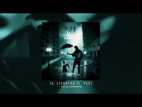 Toy - Lifaafaa ft. Pest [Prod. Shahu Wayne]
