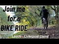 Join me for a BIKE RIDE along the Leeds - Liverpool Canal #bikeride #canal