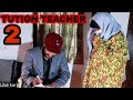Tution Teacher Episode 2 Kalkharabs