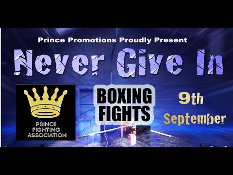 NEVER GIVE IN | Fight 2 | Prince Promotions