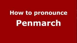 How to pronounce Penmarch
