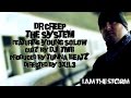 Dr Creep "The System" ft. Solow & DJ TMB {Official Music Video} (prod. by tunnA Beatz)
