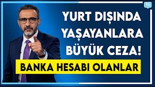 OTOMATİK FİNANSAL BİLGİ PAYLAŞIMI 2026: Yurt Dışında Yaşayan Herkes İç