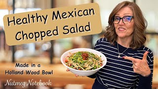 How to Make a Colorful Healthy Mexican Chopped Salad Everyone Loves!
