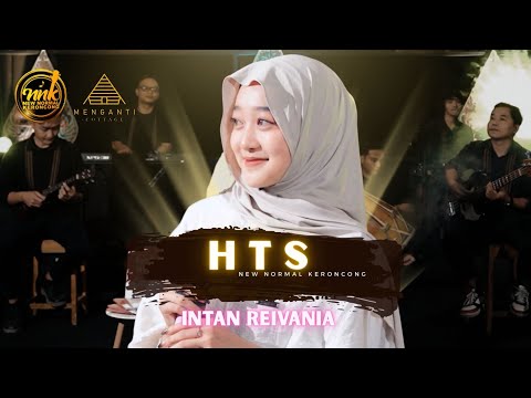HTS - Intan Reivania & New Normal Keroncong (Official Music Video)
