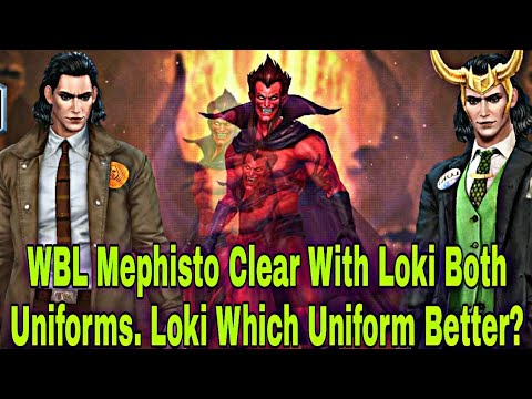WBL Mephisto Clear With Loki TVA Uniform And Loki President Uniform - Marvel Future Fight