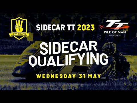 3 Wheeling TT 2023 - Sidecar Qualifying 3 - Wednesday 31 May