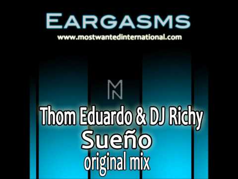 Thom Eduardo & DJ Richy - Sueño (original mix)