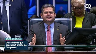 Davi comunica que marcará sessão do Congresso para análise de vetos