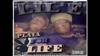 Lil E - Playa For Life [Full Tape]