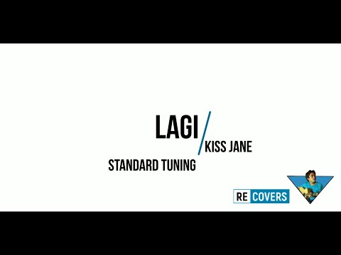 Lagi - Kiss Jane