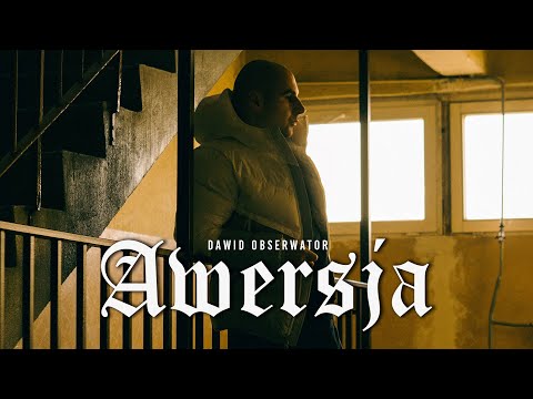 Dawid Obserwator - Awersja (prod. Pablo)
