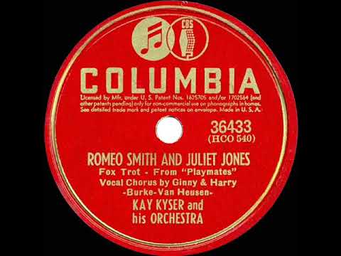 1941 Kay Kyser - Romeo Smith And Juliet Jones (Ginny Simms & Harry Babbitt, vocal)