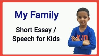 My family for kids/My family short essay/my family essay/my family short video/esssy on my family